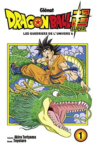 Dragon ball super. Vol. 1. Les guerriers de l'univers 6