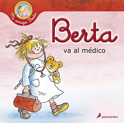 Berta va al médico (Mi amiga Berta)