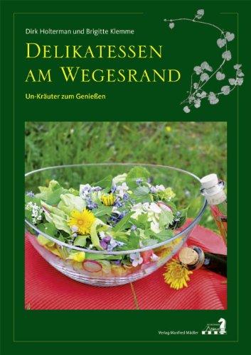 Delikatessen am Wegesrand