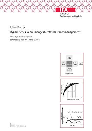 Dynamisches kennliniengestütztes Bestandsmanagement (Berichte aus dem IFA)