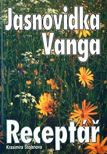 Jasnovidka Vanga Receptář (2004)