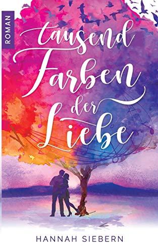 Tausend Farben der Liebe