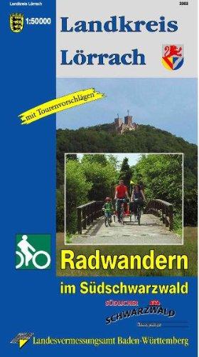 Landkreis Lörrach 1 : 50 000. Radwanderkarte mit Tourenvorschlägen: Radwandern im Südschwarzwald