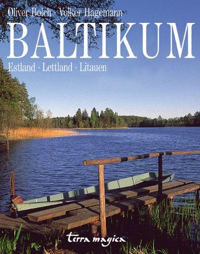 Baltikum: Estland, Lettland, Litauen