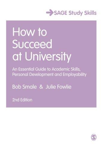 How to Succeed at University (Sage Study Skills)