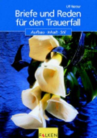 Briefe und Reden für den Trauerfall