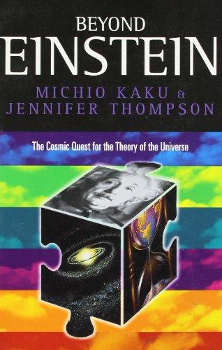 Beyond Einstein: Superstrings and the Quest for the Final Theory Paperback