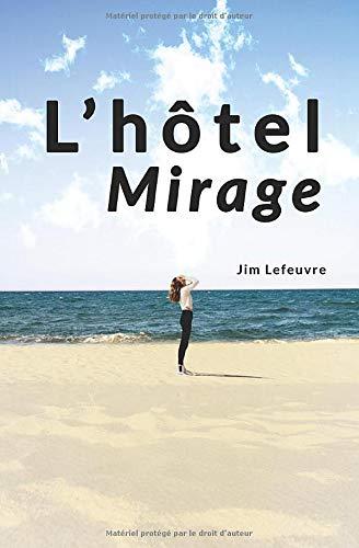 L'hôtel Mirage