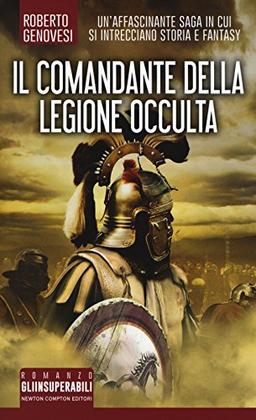 Il comandante della legione occulta