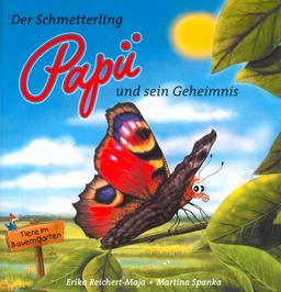 Der Schmetterling Papü und sein Geheimnis