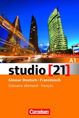 studio [21] - Grundstufe: A1: Gesamtband - Glossar: Deutsch-Französisch