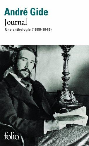 Journal : une anthologie (1889-1949)