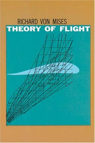 Theory of Flight (Dover Books on Aeronautical Engineering)