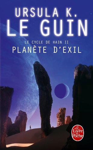 La ligue de tous les mondes : le cycle de Hain. Vol. 2. Planète d'exil