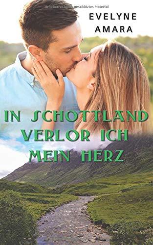 In Schottland verlor ich mein Herz