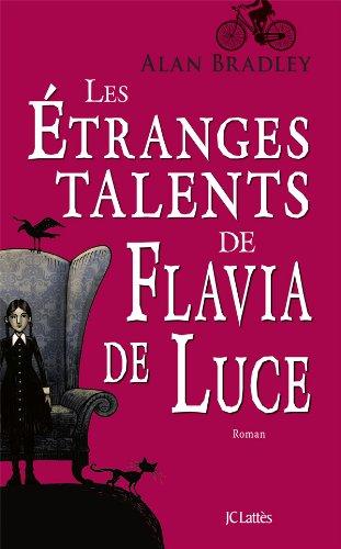 Les étranges talents de Flavia de Luce