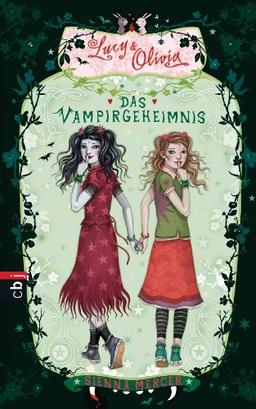 Lucy & Olivia - Das Vampirgeheimnis: Band 2