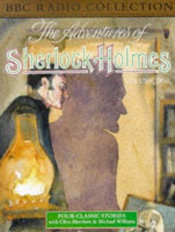 The Adventures of Sherlock Holmes: A Scandal in Bohemia/The Red-Headed League/A Case of Identity/The Boscombe Valley Mystery. Four Classic Stories ... & Michael Williams v.1 (BBC Radio Collection)