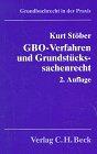 GBO-Verfahren und Grundstückssachenrecht: Einführung und Lehrbuch