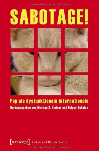 SABOTAGE!: Pop als dysfunktionale Internationale