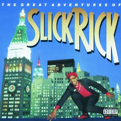 The Great Adventures Of Slick Rick