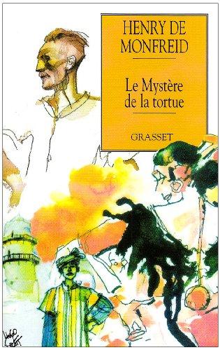 Le mystère de la tortue : tiré du Trésor du pèlerin