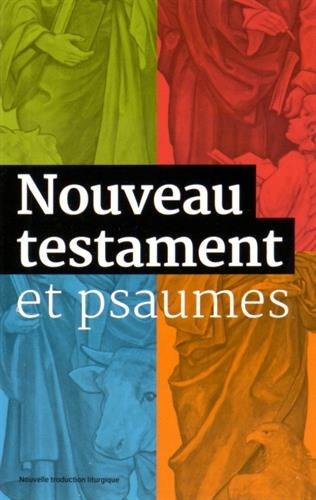 Nouveau Testament et Psaumes