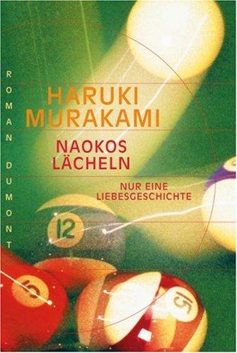 Naokos Lächeln: Nur eine Liebesgeschichte