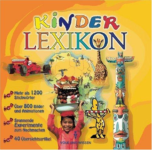 Kinderlexikon, 2 CD-ROMs Mehr als 1200 Stichwörter. Spannende Experimente zum Nachmachen. 40 Übersichtsartikel. Für Windows 95/98/Me/2000/XP