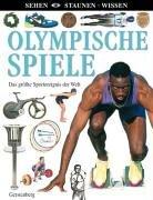 Sehen. Staunen. Wissen. Olympische Spiele. Das größte Sportereignis der Welt