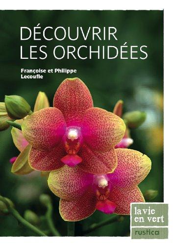 Découvrir les orchidées