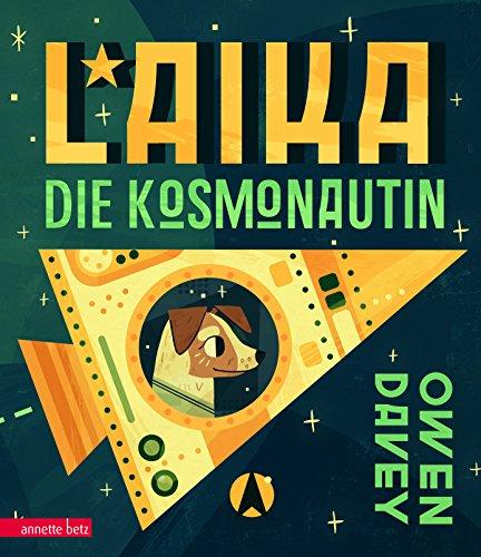 Laika: Die Kosmonautin