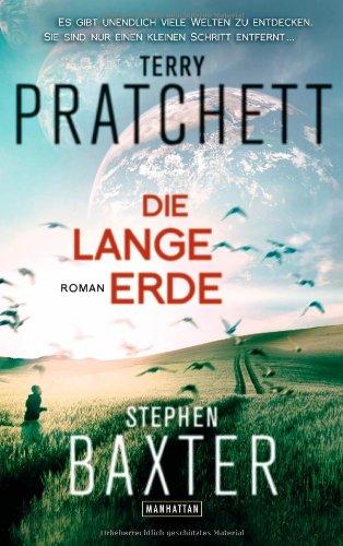 Die Lange Erde: Roman