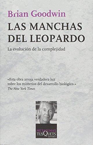 Las manchas del leopardo : la evolución de la complejidad (Metatemas, Band 51)