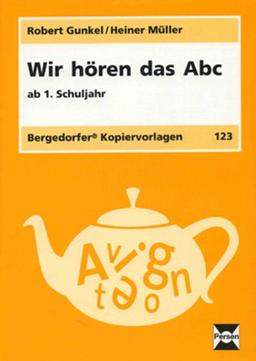 Wir hören das ABC. Ab 1. Schuljahr