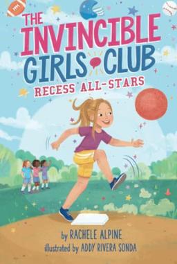 Recess All-Stars: Volume 5 (The Invincible Girls Club, Band 3)