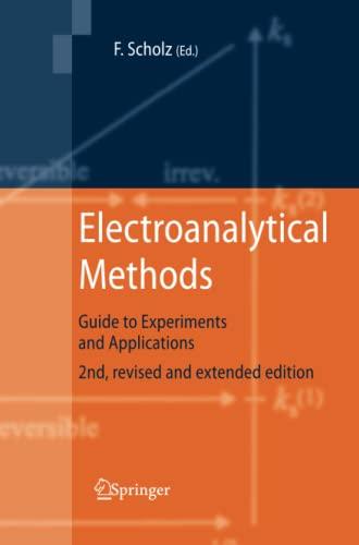 Electroanalytical Methods: Guide to Experiments and Applications