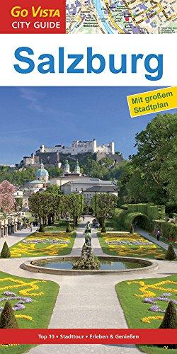 GO VISTA: Reiseführer Salzburg: Mit Faltkarte (Go Vista City Guide)