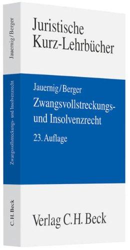 Zwangsvollstreckungs- und Insolvenzrecht: Ein Studienbuch, Rechtsstand: voraussichtlich Februar 2010