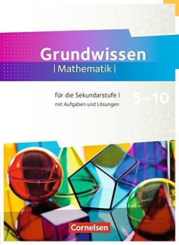 Fundamente der Mathematik - Zu allen Ausgaben: 5. bis 10. Schuljahr - Grundwissen