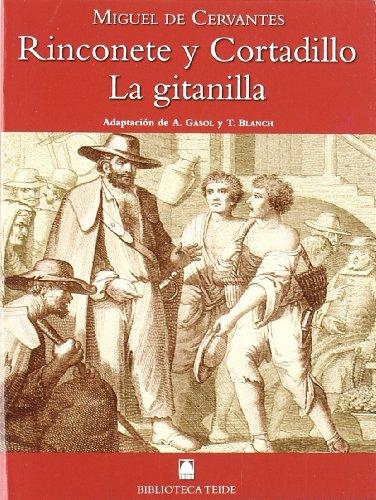 Rinconete y Cortadillo ; La gitanilla (Biblioteca Teide, Band 45)