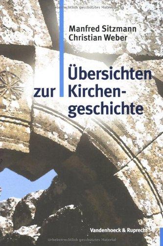 Übersichten zur Kirchengeschichte