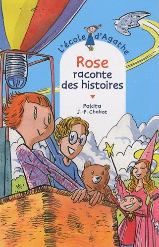 L'école d'Agathe. Vol. 58. Rose raconte des histoires