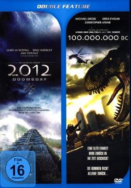 Double Feature - 2012 DOOMSDAY & 100 MILLION BC