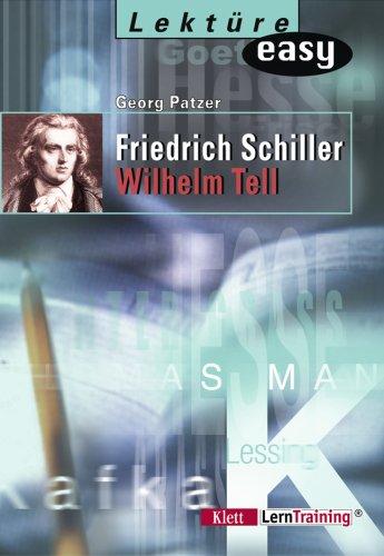 Lektüre easy: Friedrich Schiller. Wilhelm Tell. (Lerntraining)