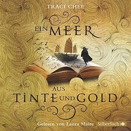 Ein Meer aus Tinte und Gold: 5 CDs (Das Buch von Kelanna, Band 1)