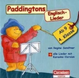 4. Schuljahr, ab 9 Jahre - Paddingtons Englisch-Lieder: CD mit Karaoke-Version zum Mitsingen. Mit Begleitheft