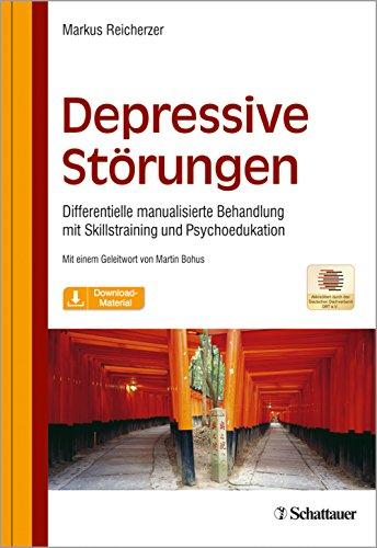 Depressive Störungen: Differentielle Behandlung mit Skillstraining und Psychoedukation