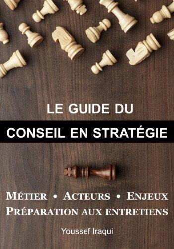 Le guide du Conseil en Strategie