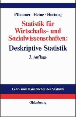 Statistik für Wirtschafts- und Sozialwissenschaften, Deskriptive Statistik